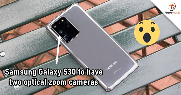 Samsung Galaxy S30 is rumoured to bring two up to 5x optical zoom cameras