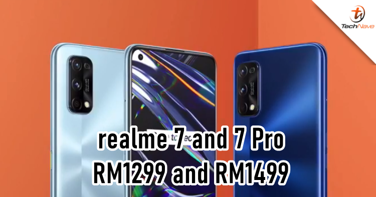 realme 7 and 7 Pro Malaysia released: 8GB + 128GB variants pre-order available now starting from RM1299