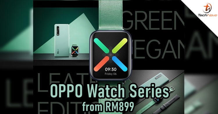 OPPO Watch Malaysia release: Green Vegan edition and VOOC Flash Charging price starting from RM899