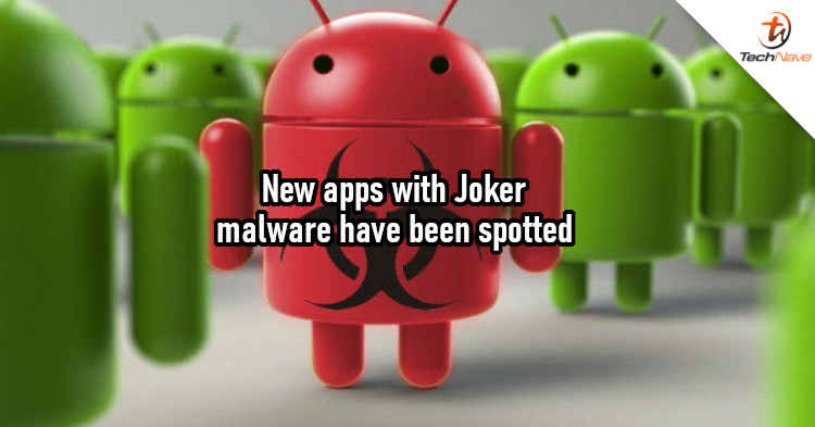 Android apps stores are being flooded by 64 new versions of Joker malware