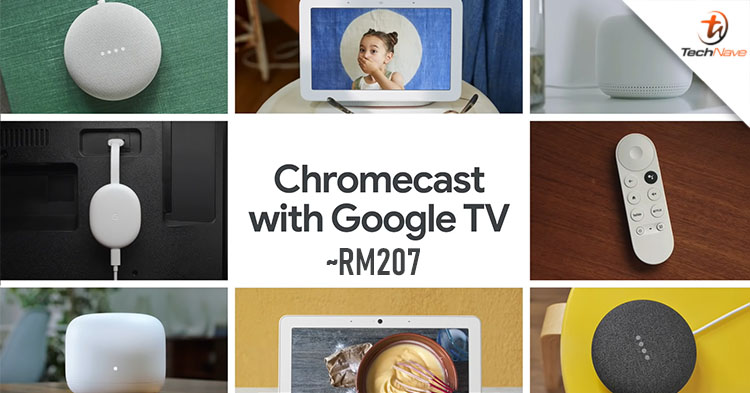 Chromecast with Google TV - New interface and remote, priced at ~RM207