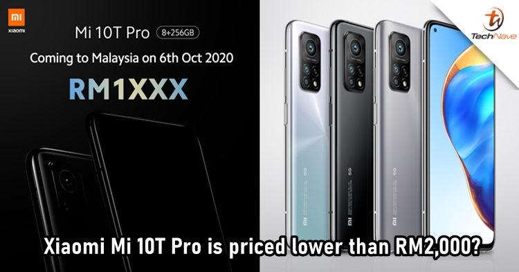 Xiaomi Malaysia announced that the Mi 10T Pro will be priced at RM1,XXX, releasing on 6 October!