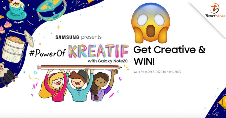 Show off your creative side and win up to a Samsung Galaxy Note20 Ultra 5G