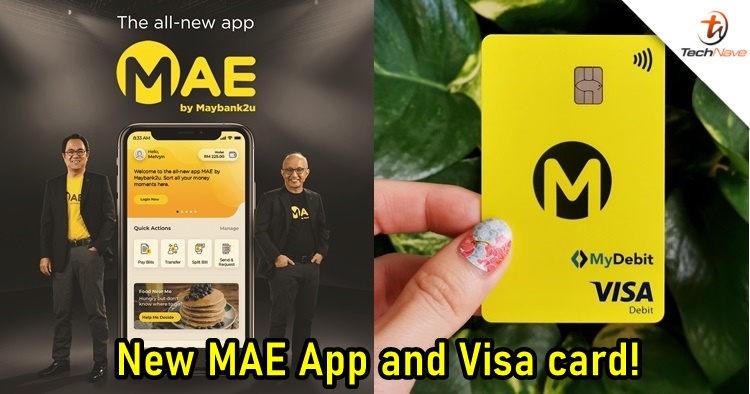 Here's everything you need to know about the new MAE by Maybank app and MAE Visa Debit card