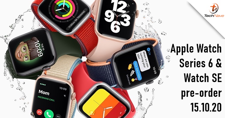 Authorized Malaysia Apple resellers put up Apple Watch Series 6 & Watch SE pre-order date