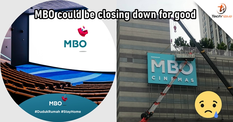 MBO Cinemas might be shut down for good due to pandemic hit
