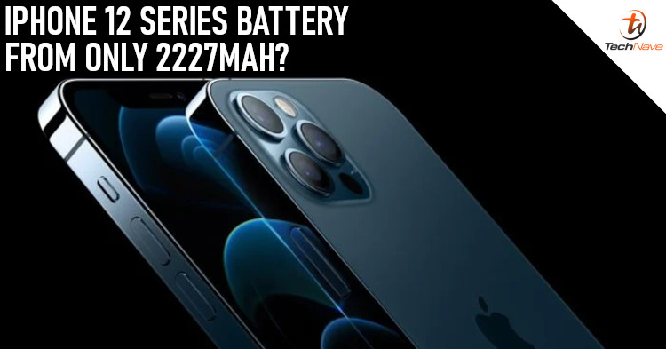 Reports state that the iPhone 12 series battery capacity starts from as low as 2227mAh