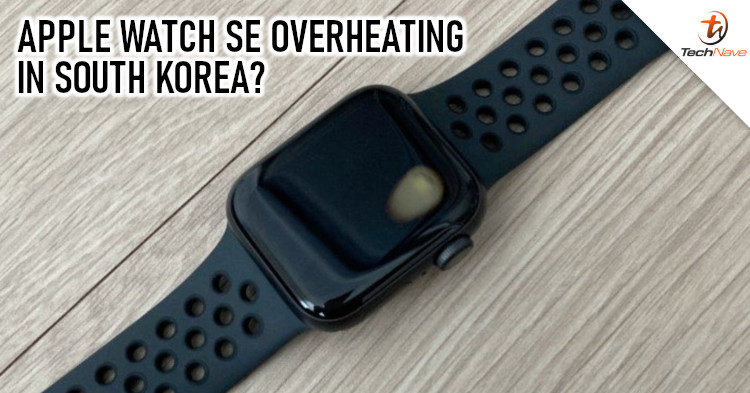 Reports of the Apple Watch SE overheating spotted in South Korea