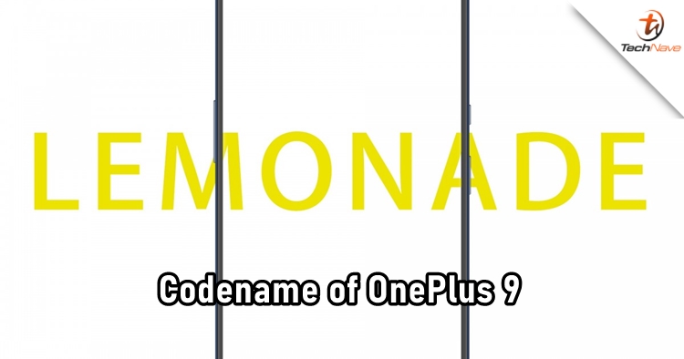 OnePlus 9 is in the making and has been codenamed "Lemonade"