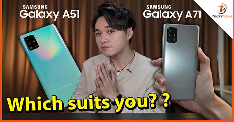 Samsung Galaxy A51 vs Samsung Galaxy A71! Which suits you more?