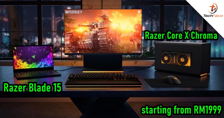 Razer Blade 15, Blade Pro 17 and Core X Chroma Malaysia release: up to 300Hz refresh rate, price starting from RM1999