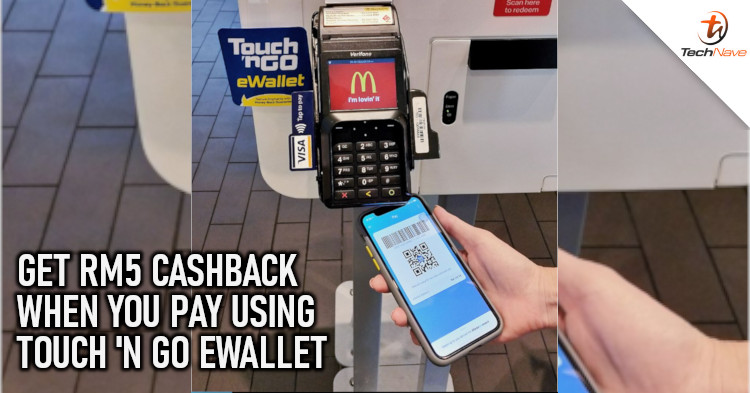 Pay for your meals at McDonald's via Touch 'n Go eWallet to get RM5 cashback