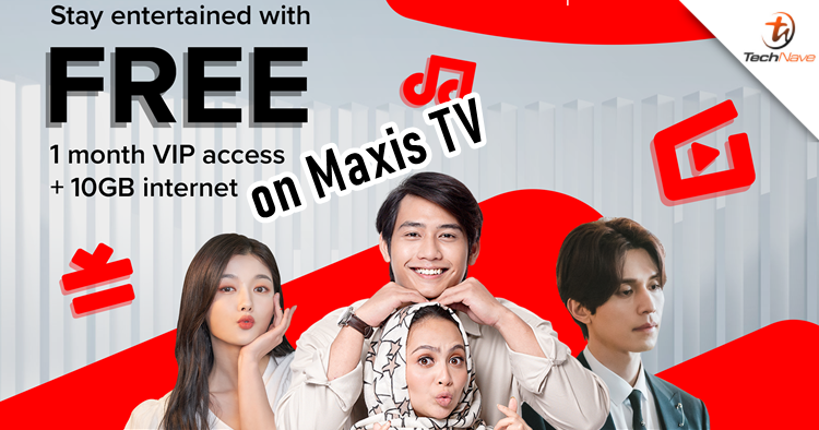 Free iQIYI access and 10GB data for first time Maxis subscribers