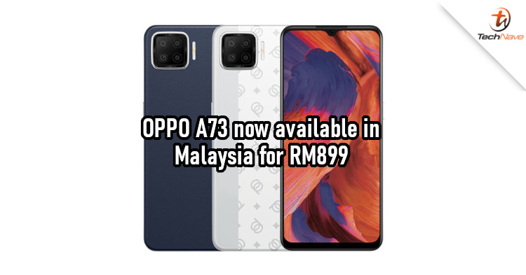 OPPO A73 Malaysia release: Snapdragon 662 chipset, quad rear cameras, and OLED display for RM899