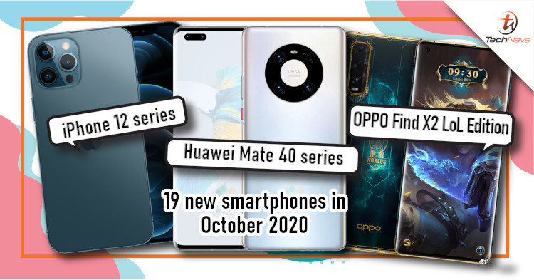 October 2020 smartphone launch compilation: 19 new smartphones from entry-level to flagship!