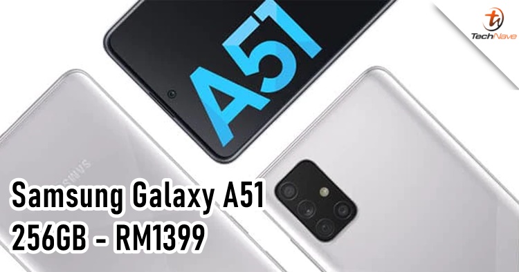 Samsung Galaxy A51 256GB variant now in Malaysia for RM1399
