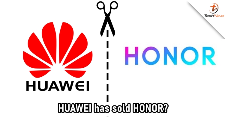HUAWEI has sold off HONOR and the official announcement could come around 20 November