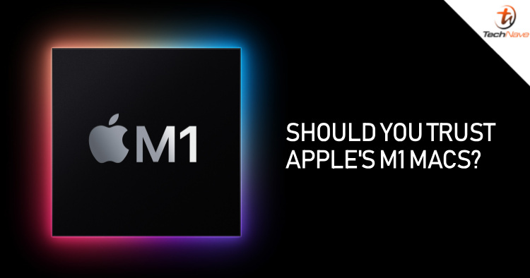 Opinions: Should you trust Apple's new M1 chip powered Macs?