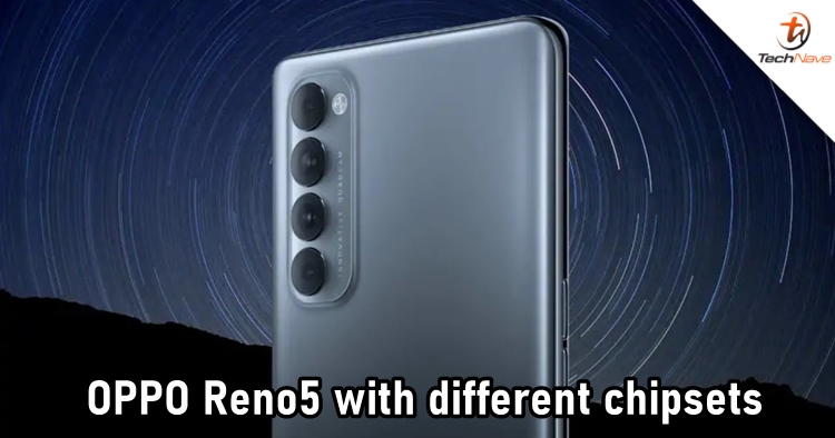 OPPO Reno5 series to feature chipsets from both MediaTek and Qualcomm