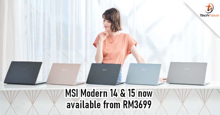 MSI Modern series Malaysia release: 11th Gen Intel CPU, ultra-portable body, and Hi-Res Audio support from RM3699