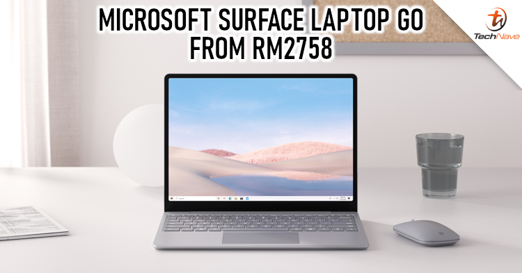 Microsoft Surface Laptop Go Malaysia release: 10th Gen Intel Core i5 processor and up to 256GB SSD from RM2758