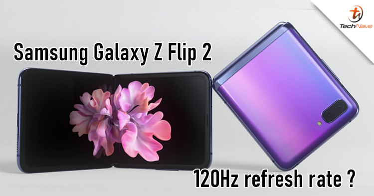Samsung Galaxy Z Flip 2 might come with a 120Hz refresh rate and an affordable price tag
