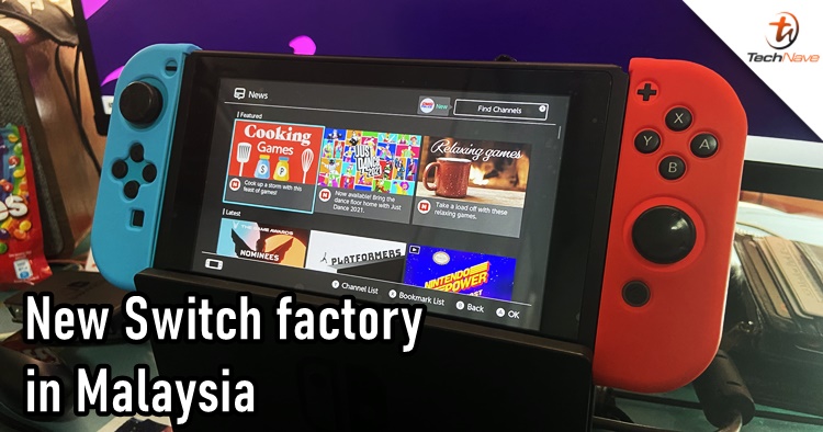 Nintendo has now has a Switch factory in Malaysia that's owned by Sharp