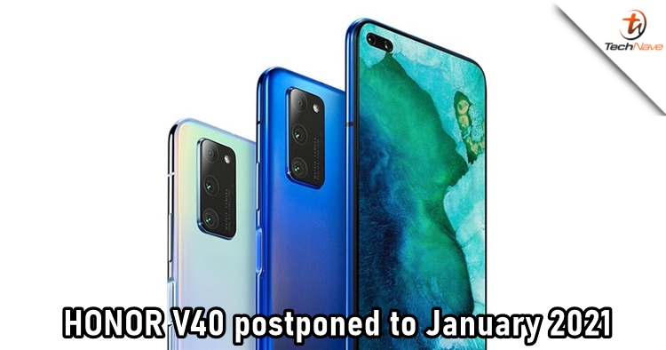 HONOR V40 series won't arrive this month as it gets postponed to January 2021
