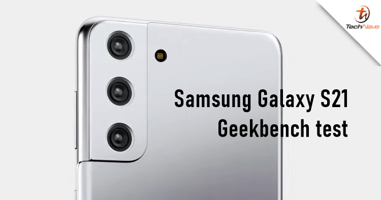 Samsung Galaxy S21 with Snapdragon 888 chipset appeared on Geekbench test