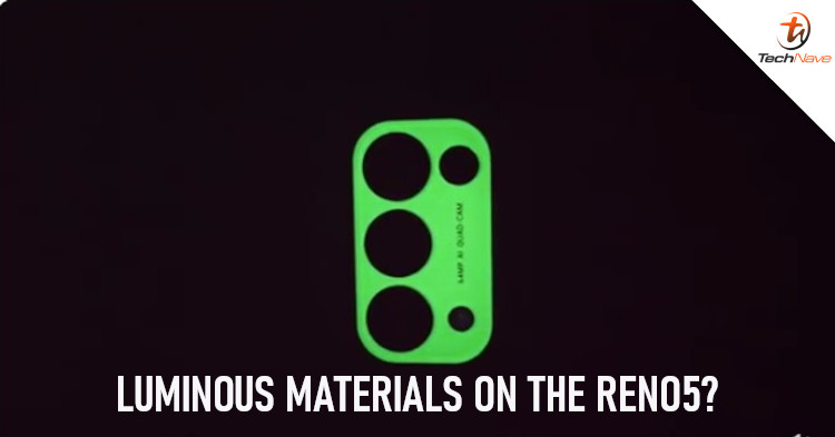 Apparently the OPPO Reno5 series will feature luminous materials?