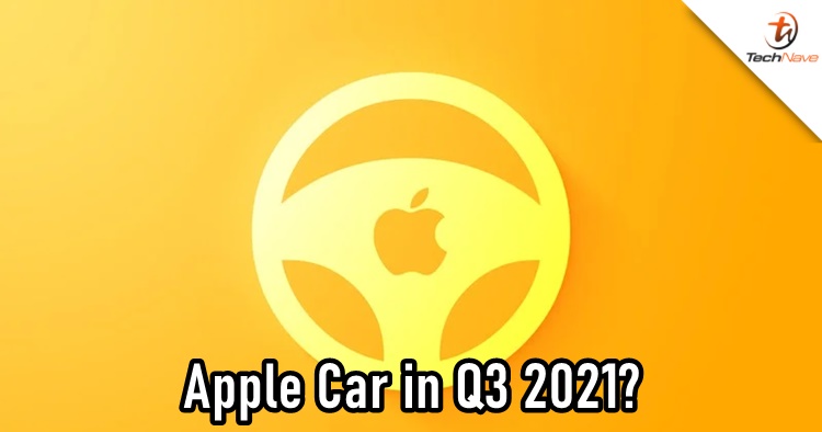 The Apple Car could make its debut in Q3 2021, "years ahead of schedule" by reports