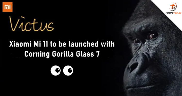 Xiaomi Mi 11 will be the first to come with Corning Gorilla Glass 7