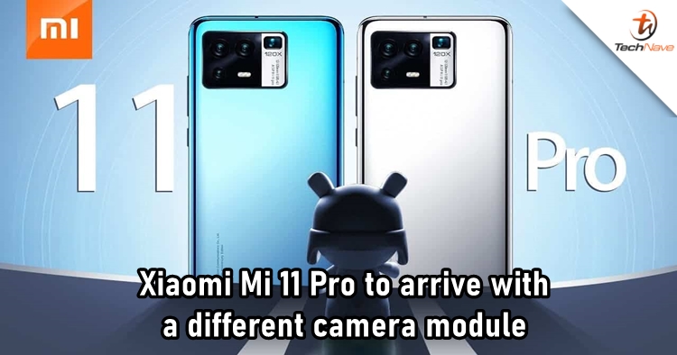 Xiaomi Mi 11 Pro to come with a different camera module that has an extra periscope camera
