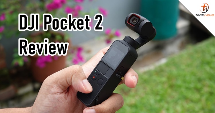DJI Pocket 2 review - Pro level stabilizing device at an affordable price!