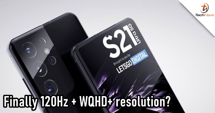 The Samsung Galaxy S21 Ultra could finally have 120Hz refresh rate and WQHD+ resolution at the same time