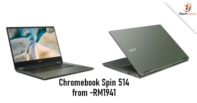 Acer Chromebook Spin 514 release: 360-degree convertible, 10-hour battery, and AMD Ryzen CPU from ~RM1941