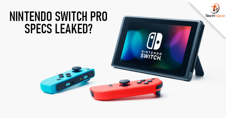 Tech specs of the Nintendo Switch Pro variant may have been spotted