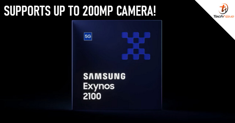 Samsung's Exynos 2100 chipset announced. Supports 5G, up to 200MP, capable of decoding 8K video and more.