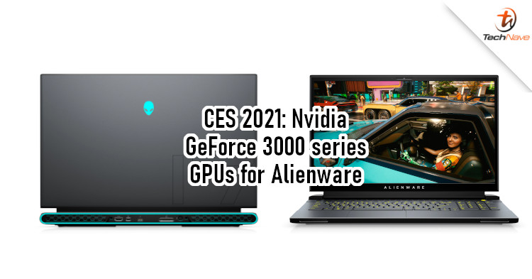 Alienware m15 & m17 R4 gets hardware refresh, now with GeForce RTX 3000 series GPUs