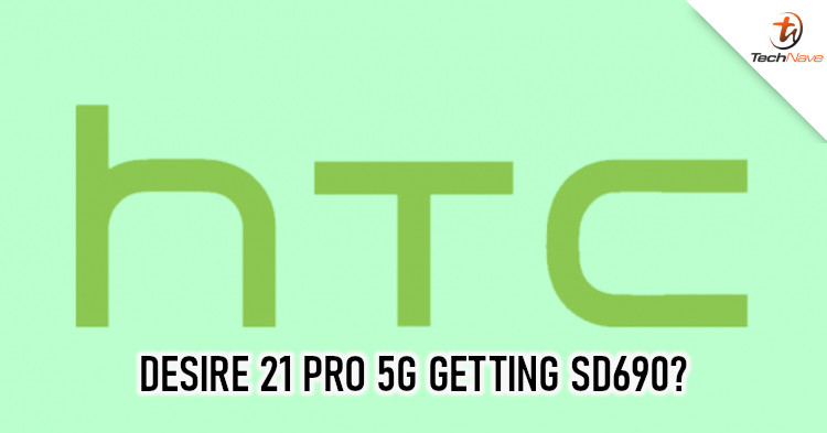 Leaked tech specs suggests the HTC Desire 21 Pro 5G might come with an SD690 chipset