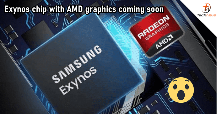 Samsung is working on Exynos chipset with AMD graphics, could be featured on Galaxy Fold 3