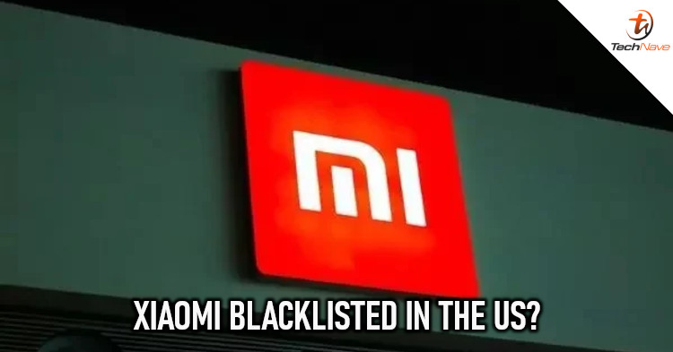 Xiaomi is now in the US government's blacklist