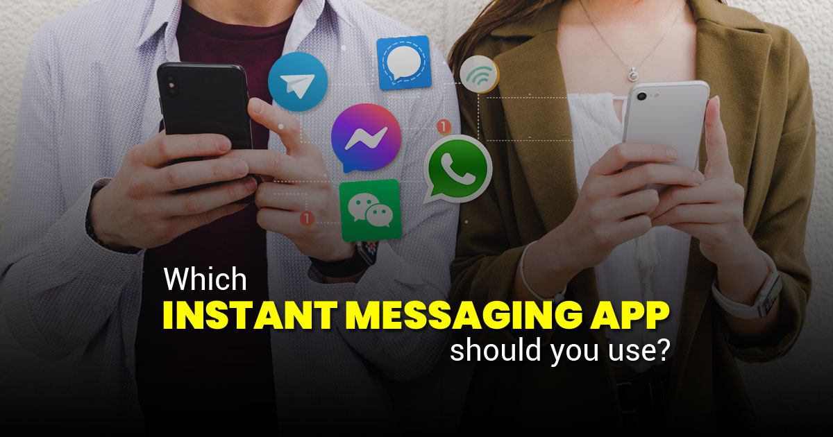Which-Instant-Messaging-app-should-you-use-2.jpg