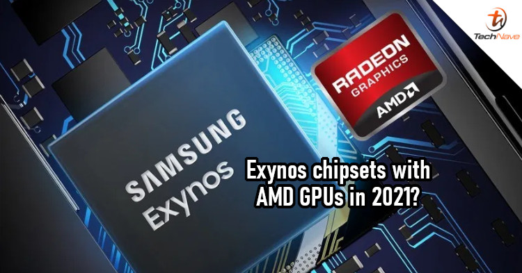 New Samsung Exynos chipsets with AMD GPUs could launch in 2021