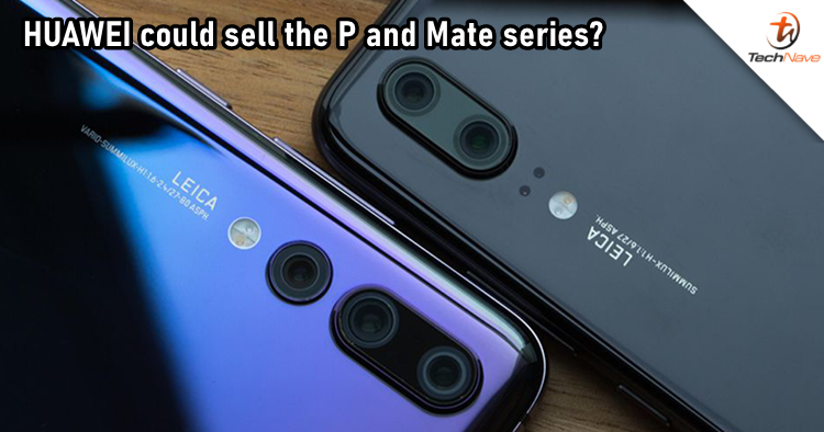 HUAWEI is in early talks to sell the P and Mate smartphone series?