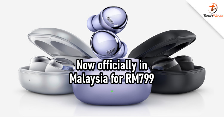 Samsung Galaxy Buds Pro Malaysia release: Available in 3 colours for RM799