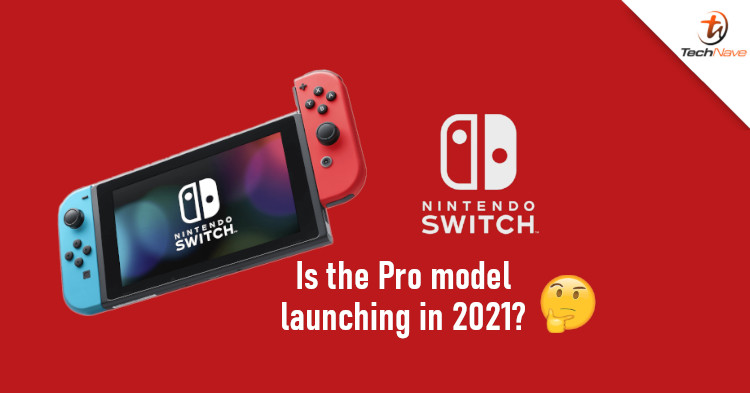 No new Nintendo Switch anytime soon, could still launch in 2021