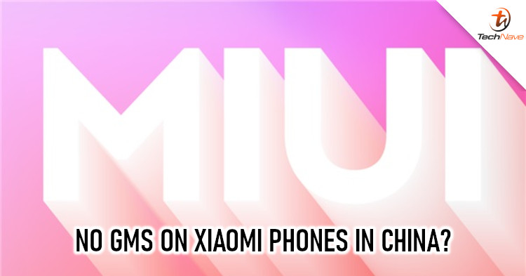 China variants of Xiaomi smartphones does not allow GMS to be installed