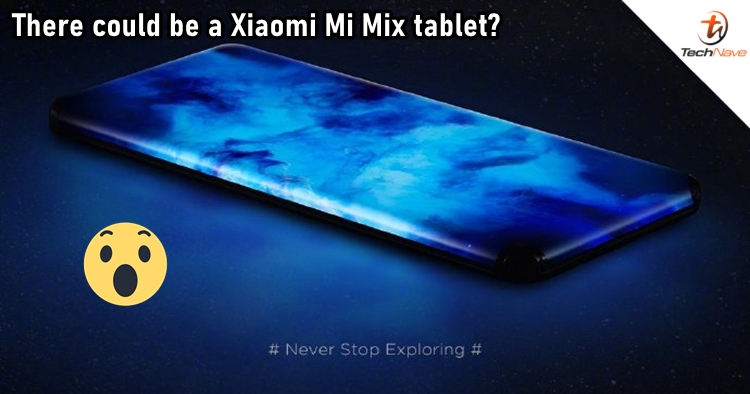A Xiaomi Mi Mix tablet could arrive alongside the upcoming Mi Mix 4