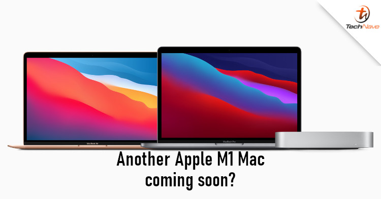 Unnamed Apple PC likely to pack Apple M1 chip too